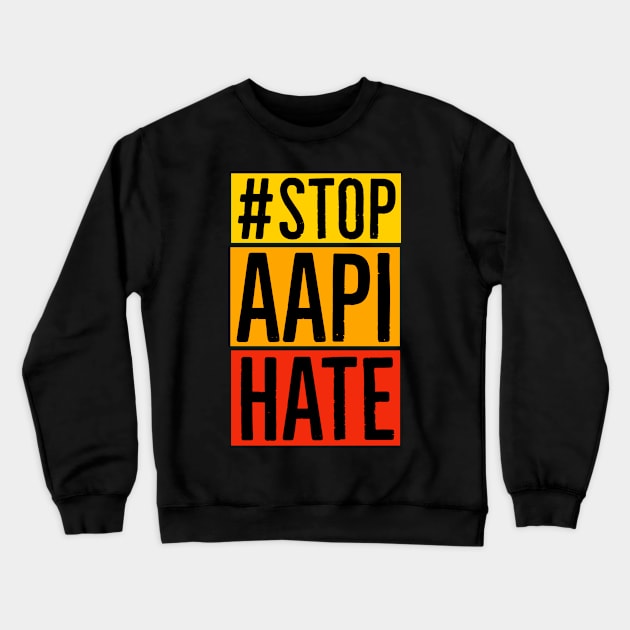 Stop AAPI Hate Crewneck Sweatshirt by Suzhi Q